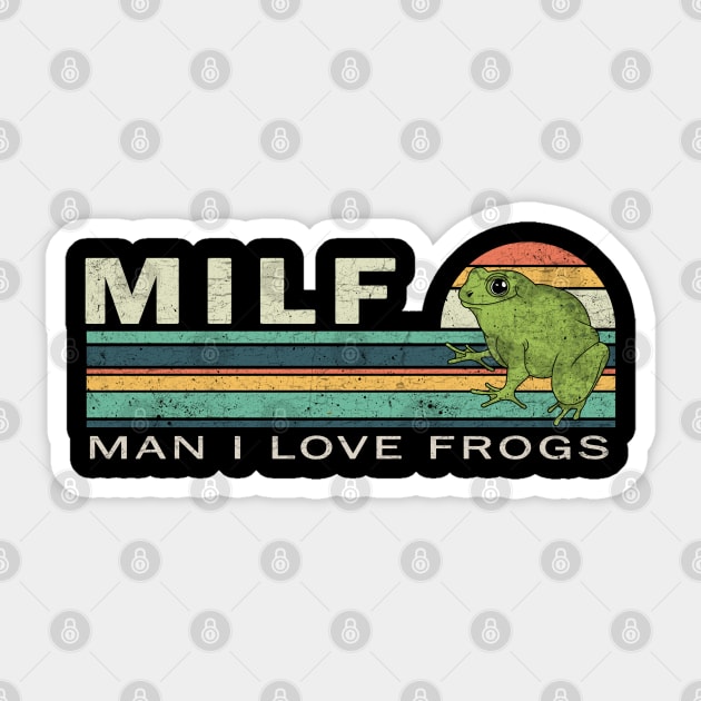 MILF: Man I Love Frogs Sticker by valentinahramov